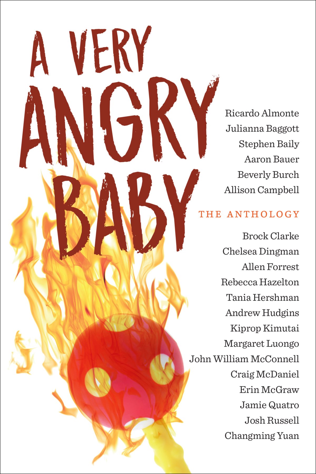 A Very Angry Baby: An Anthology